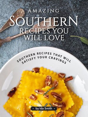 cover image of Amazing Southern Recipes You Will Love